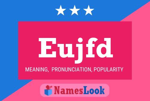 Eujfd Name Poster