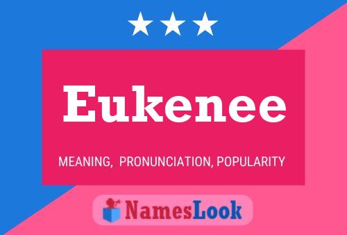 Eukenee Name Poster