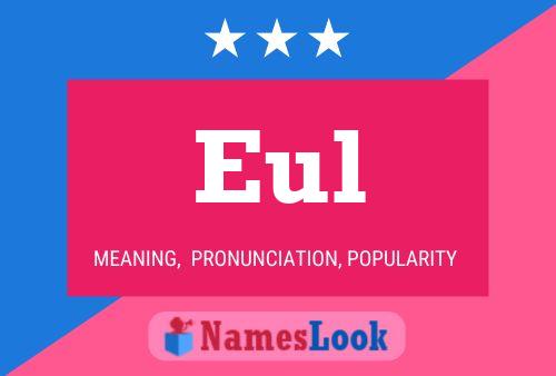 Eul Name Poster