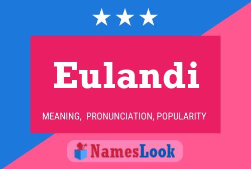 Eulandi Name Poster