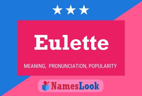 Eulette Name Poster