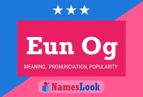 Eun Og Name Poster