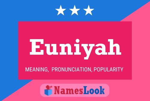 Euniyah Name Poster