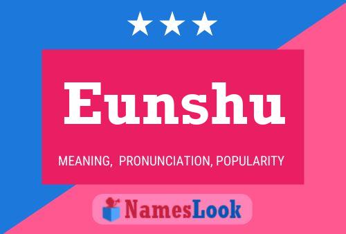 Eunshu Name Poster