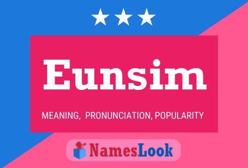 Eunsim Name Poster