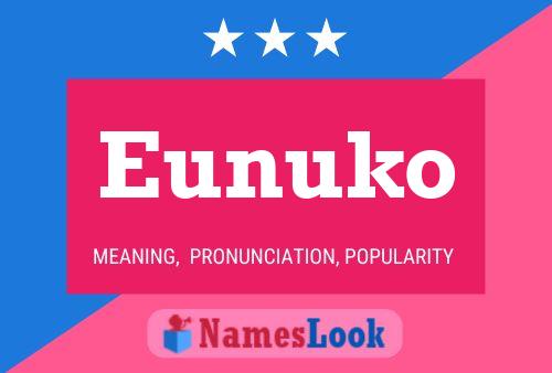 Eunuko Name Poster