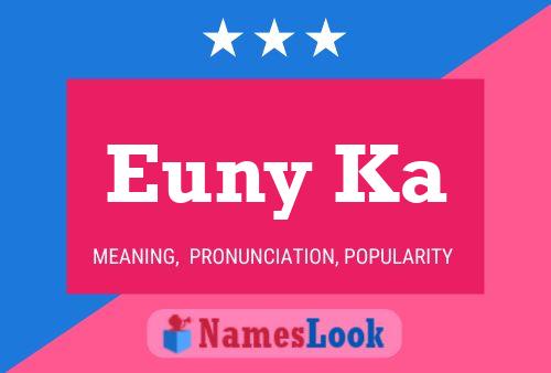 Euny Ka Name Poster