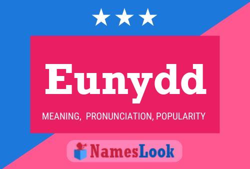 Eunydd Name Poster