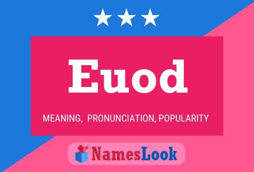 Euod Name Poster