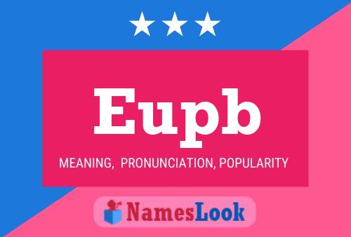 Eupb Name Poster