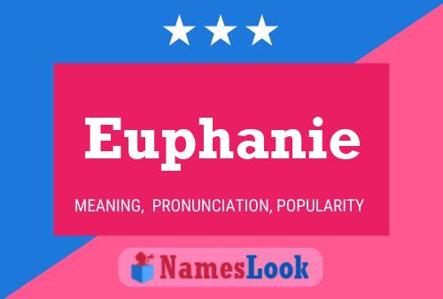 Euphanie Name Poster