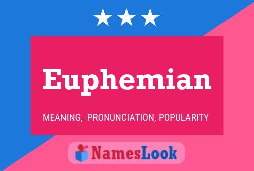 Euphemian Name Poster