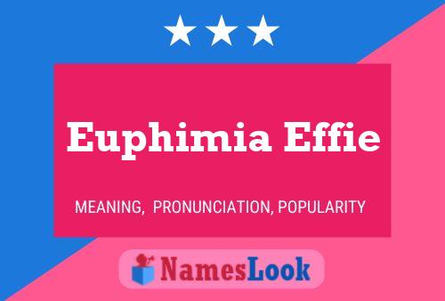 Euphimia Effie Name Poster