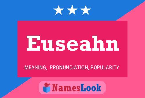 Euseahn Name Poster