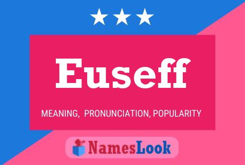 Euseff Name Poster