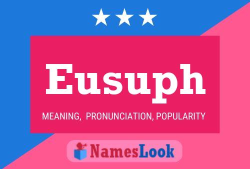 Eusuph Name Poster