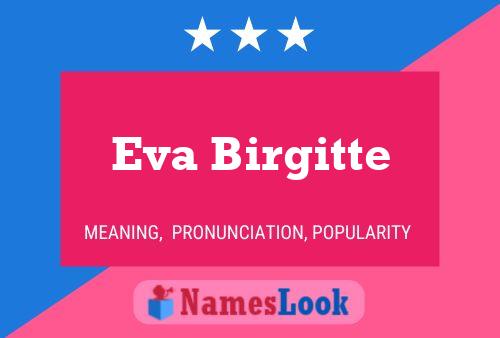 Eva Birgitte Name Poster