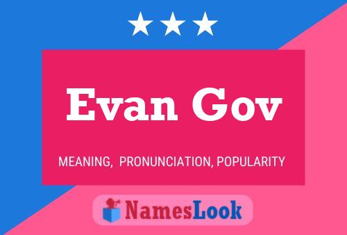 Evan Gov Name Poster