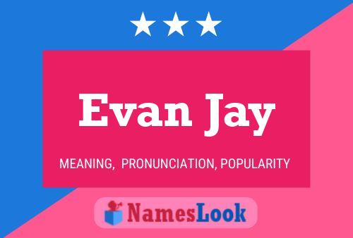 Evan Jay Name Poster