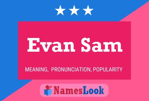 Evan Sam Name Poster