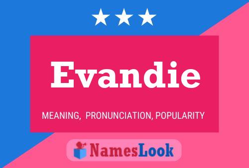 Evandie Name Poster