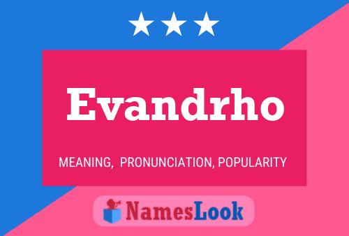 Evandrho Name Poster