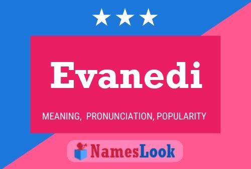 Evanedi Name Poster