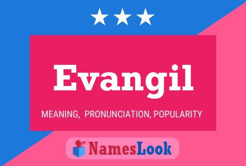 Evangil Name Poster