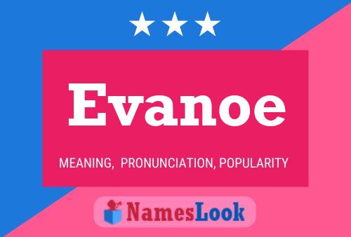 Evanoe Name Poster