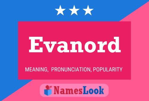 Evanord Name Poster