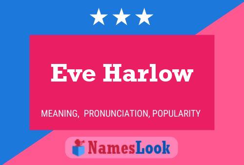 Eve Harlow Name Poster