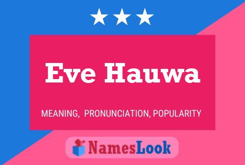 Eve Hauwa Name Poster