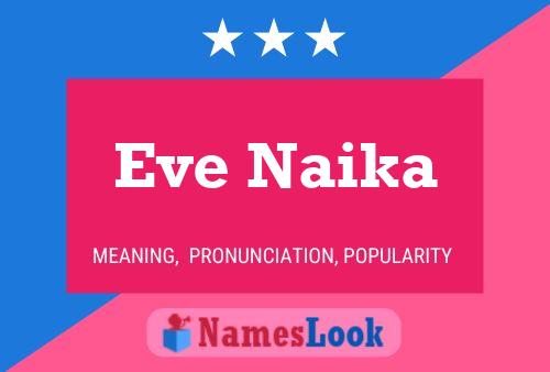 Eve Naika Name Poster