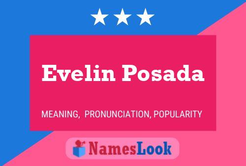 Evelin Posada Name Poster