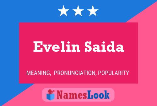 Evelin Saida Name Poster