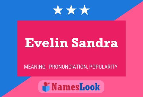 Evelin Sandra Name Poster