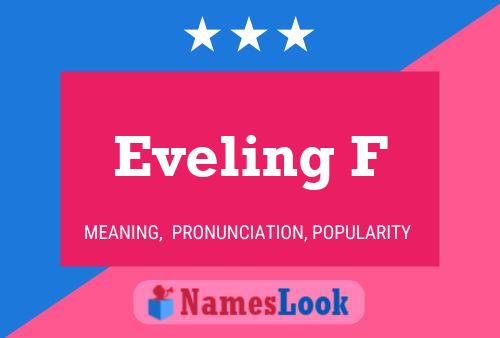 Eveling F Name Poster