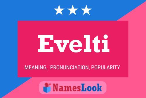 Evelti Name Poster