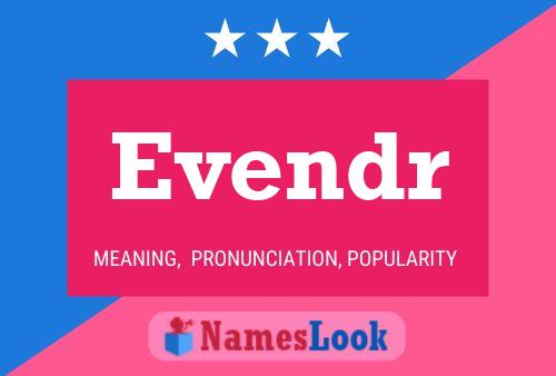 Evendr Name Poster