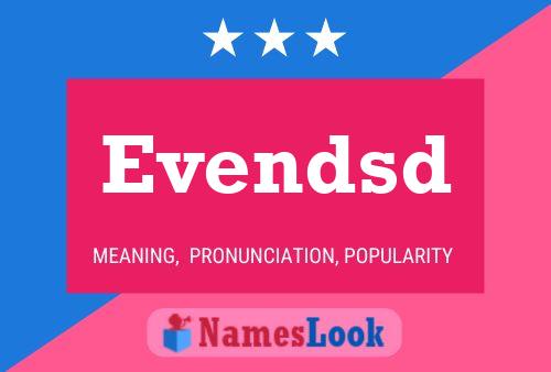 Evendsd Name Poster