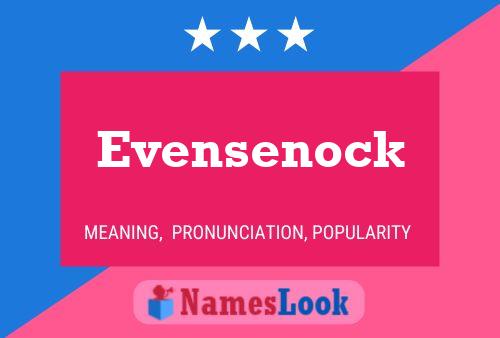 Evensenock Name Poster