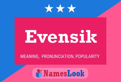 Evensik Name Poster