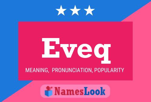 Eveq Name Poster