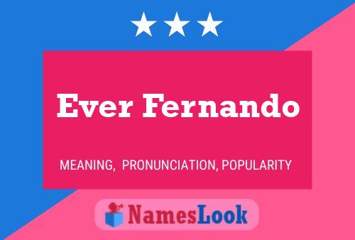 Ever Fernando Name Poster