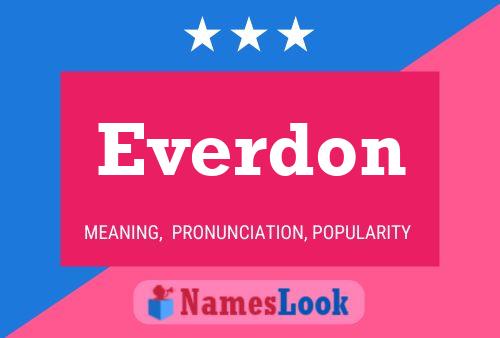 Everdon Name Poster