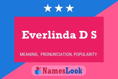 Everlinda D S Name Poster