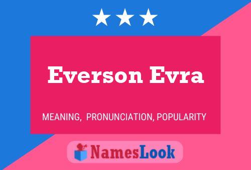 Everson Evra Name Poster