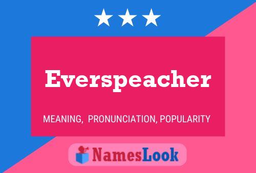 Everspeacher Name Poster