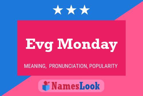 Evg Monday Name Poster