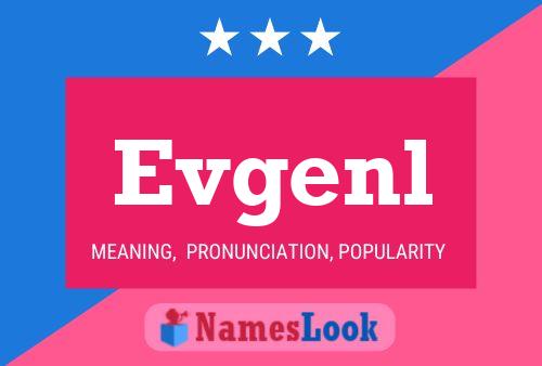 Evgenl Name Poster